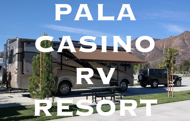 Pala Casino RV Resort